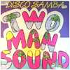 TWO MAN SOUND / Disco Samba