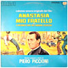 PIERO PICCIONI / Anastasia mio Fratello