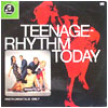 TEENAGE-RHYTHM TODAY