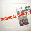 THE MODERN TROPICAL QUINTET / Same