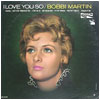 BOBBI MARTIN / I Love You So