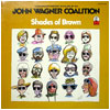 JOHN WAGNER COALITION / Shades of Brown