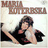 MARIA KOTERBSKA / Same