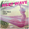 RENE PAULO GROUP / Tropical Heat Wave