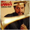 MIRCEA STAN / THE TOUCH
