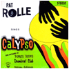 PAT ROLLE / SINGS CALYPSO