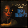 DONNA HIGHTOWER / SOUL MATE TALK