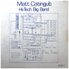 MATT CATINGUB / HI-TECK BIG BAND