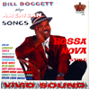 BILL DOGGETT / PLAYS AMERICAN SONGS BOSSA NOVA STYLE