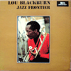 LOU BLACKBURN / JAZZ FRONTIER