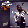 ALIX JACQUES & COLE COLE BAND / SYMPHONIE INACHEVEE