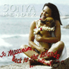 SONYA MENDEZ / BACK TO THE ISLAND