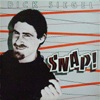 DICK SIEGEL / SNAP !